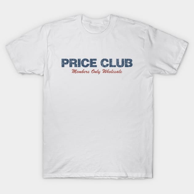 Price Club 1976 T-Shirt by JCD666